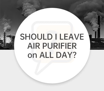 Should I leave air purifier on all day?