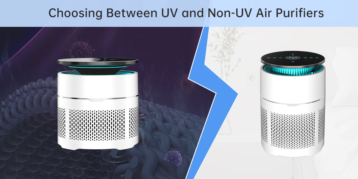 Choosing Between UV and Non-UV Air Purifiers